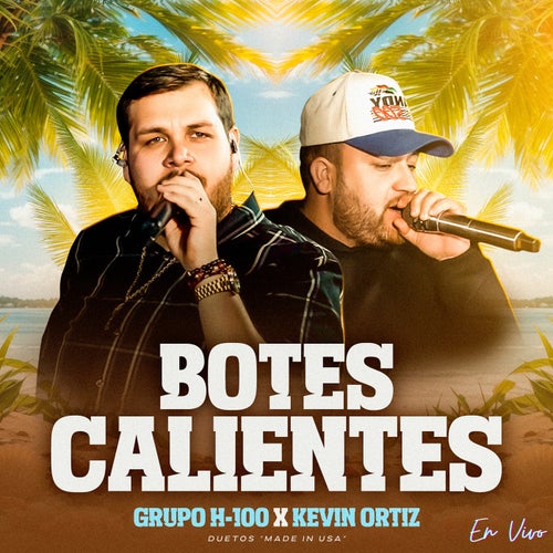Botes Calientes
