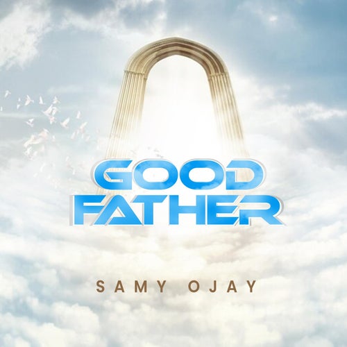 Good Father (Re-Imagined)