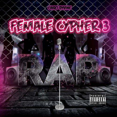 Female Rap Cypher, Vol. 3 (feat. Split, MystiQue, Riah Galore