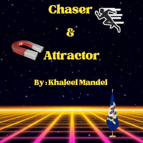 Chaser & Attractor