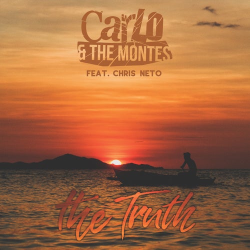 The Truth (feat. Chris Neto)