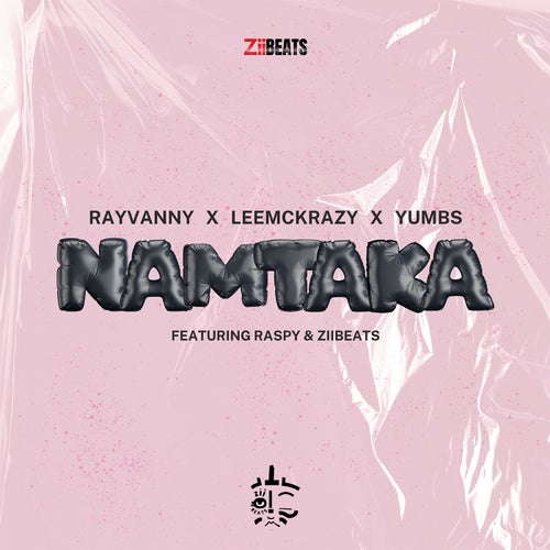 Namtaka (feat. Raspy & ZiiBeats)