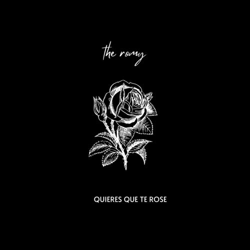 quieres que te rose