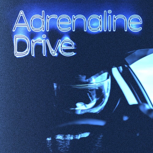 Adrenaline Drive