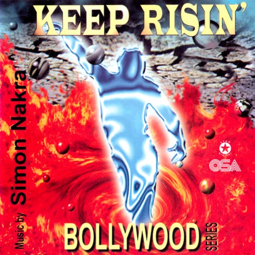 Keep Risin (Bollywood Series)