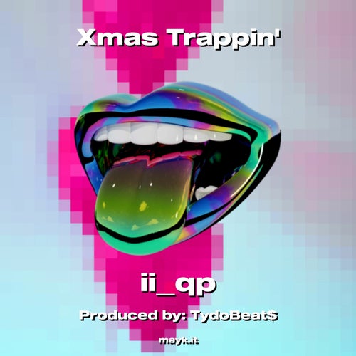 Xmas Trappin