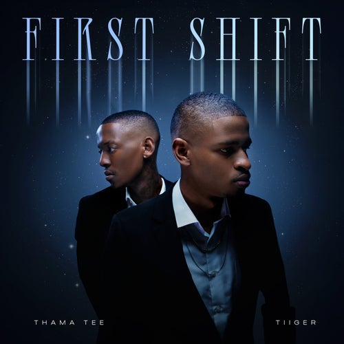 First Shift