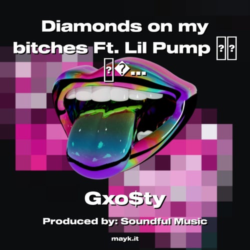 Diamonds on my b****** Ft. Lil Pump