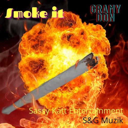 Smoke It