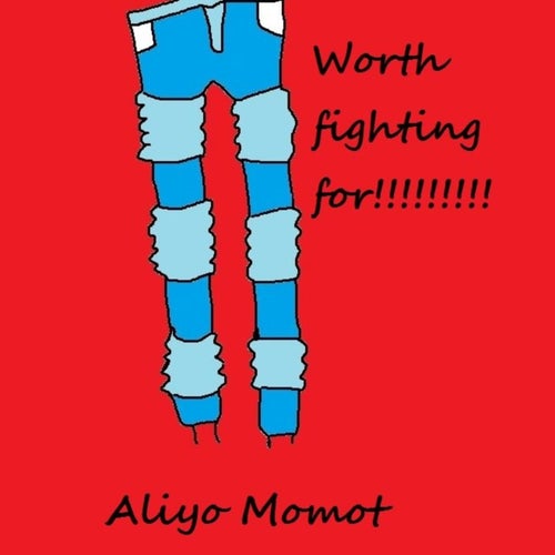 Worth Fighting For