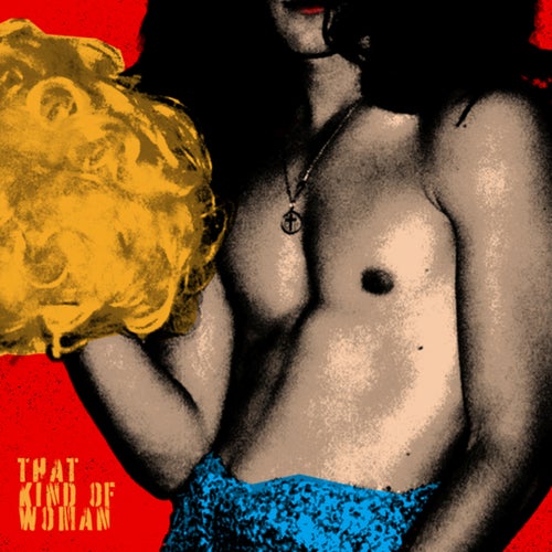 That Kind Of Woman