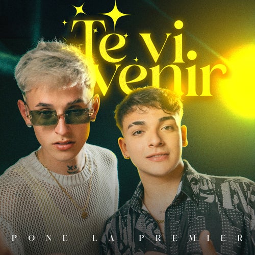 Te Vi Venir