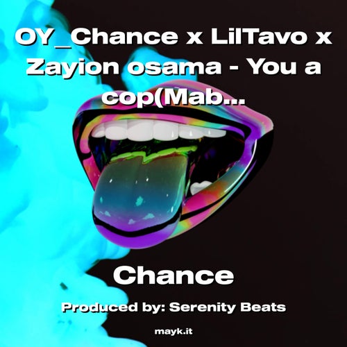 OYChance x LilTavo x Zayion osama - You a cop(Mabu Diss)