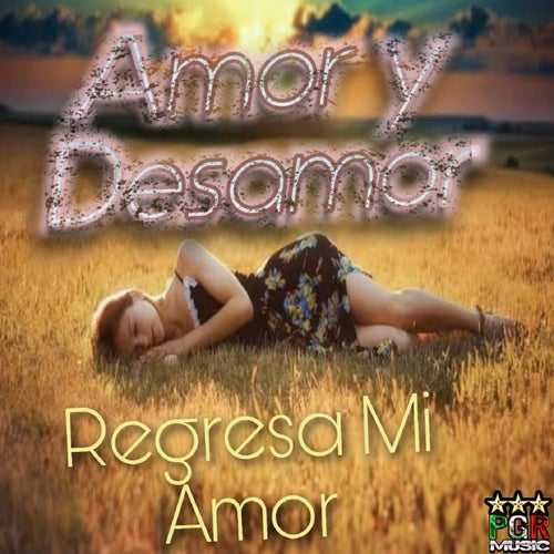Regresa Mi Amor