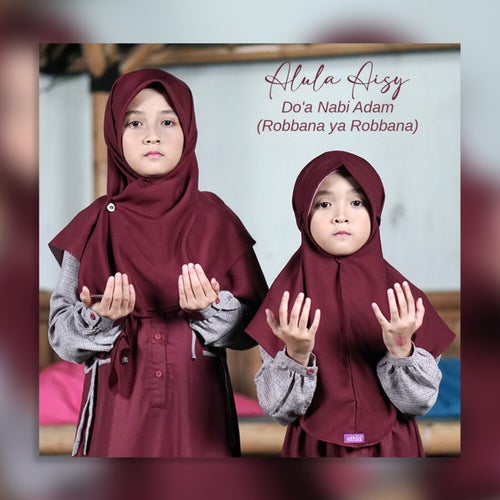 Do'a Nabi Adam (Robbana Ya Robbana)