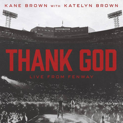 Thank God (Live from Fenway)