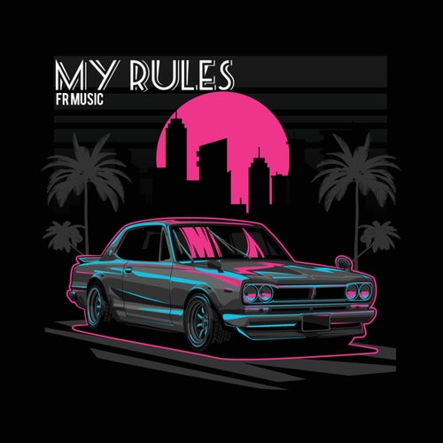My Rules