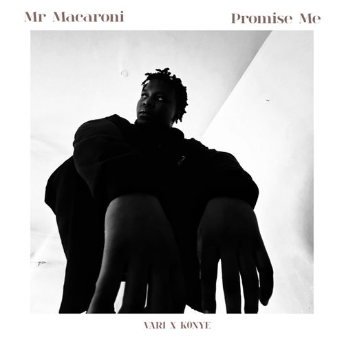 Mr Macaroni / Promise Me