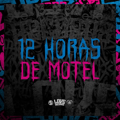 12 Horas de Motel