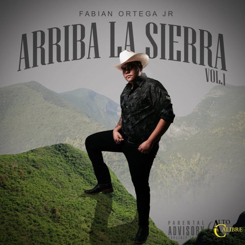 Arriba la Sierra, Vol. 1