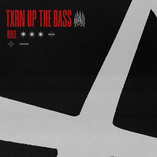 TXRN UP THE BASS