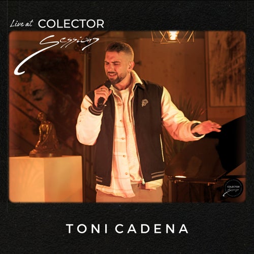 Toni Cadena (Live At Colector Sessions)