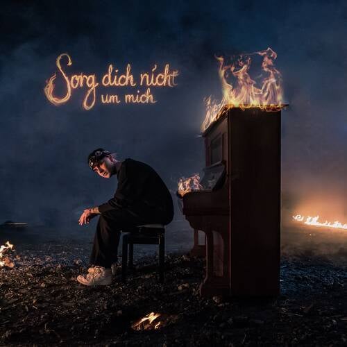 SORG DICH NICHT UM MICH