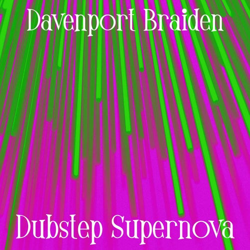 Dubstep Supernova