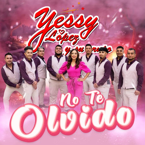 No Te Olvide