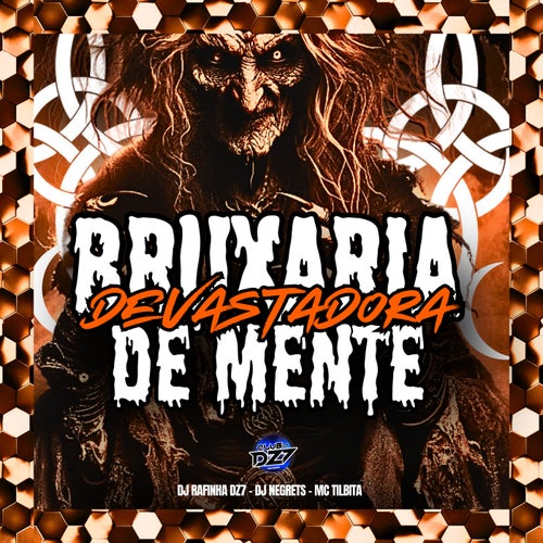 BRUXARIA DEVASTADORA DE MENTE