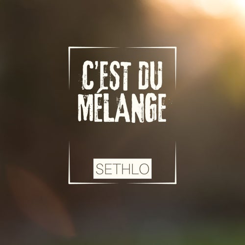 C'est Du Mélange