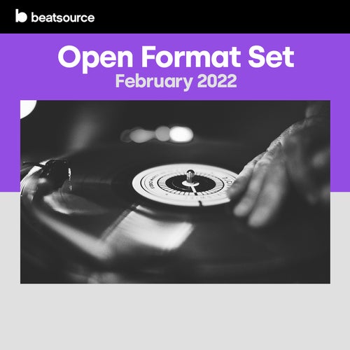 Open Format Set - February 2022 Album Art