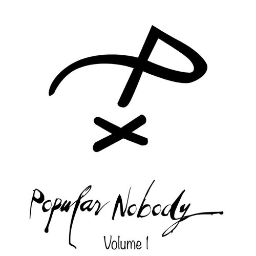 Popular Nobody Volume 1