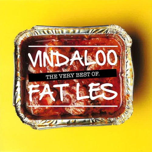 Vindaloo - The Very Best of Fat Les