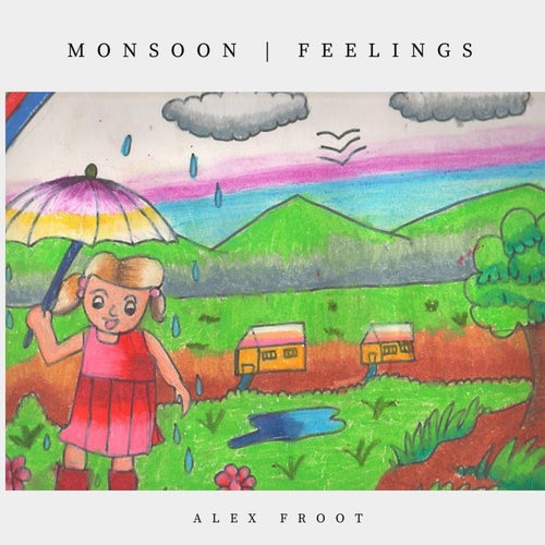 Monsoon / Feelings