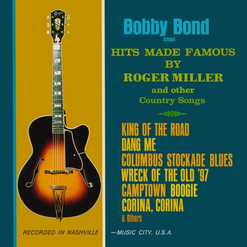 Hits Made Famous By Roger Miller And Other Country Songs (Remastered 2021 From The Original Somerset Tapes)