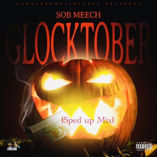 Glocktober (Sped Up Mix)