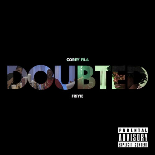 Doubted (feat. Friyie)