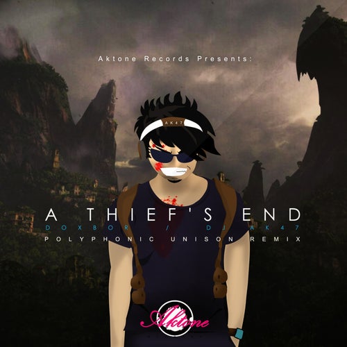 A Thief's End (Polyphonic Unison RemixRemix)
