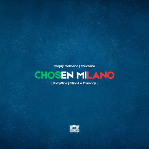 CHOSEN MILANO