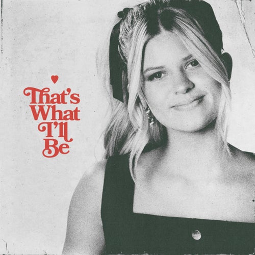That's What I'll Be (From the Netflix Series "Nobody Wants This" Season 2)