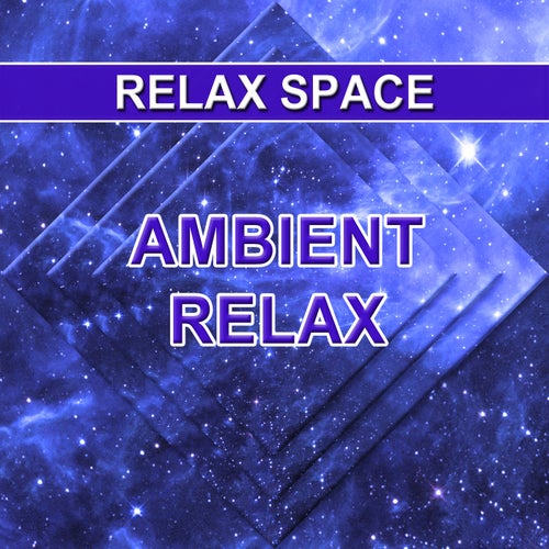 Ambient Relax