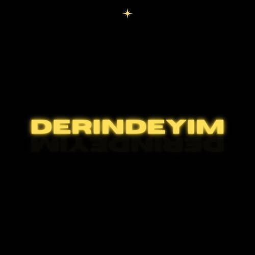 Derindeyim