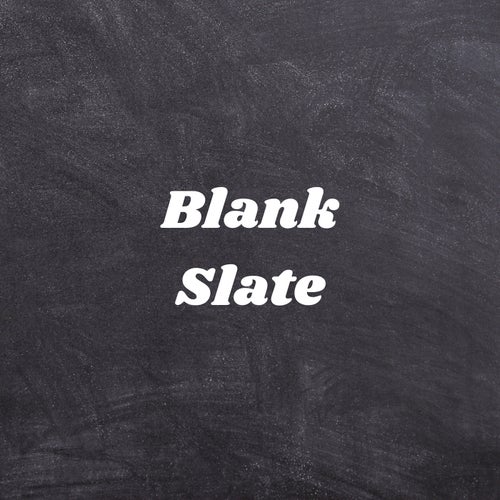 Blank Slate