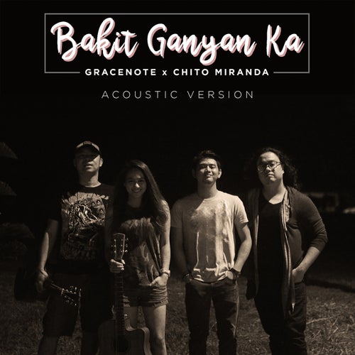 Bakit Ganyan Ka? (Acoustic Version)