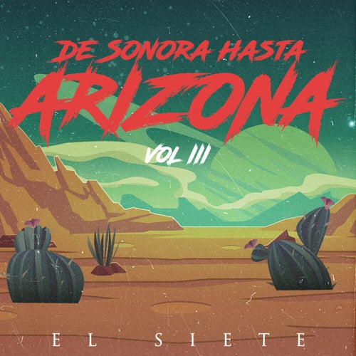 De Sonora Hasta Arizona, Vol. 3