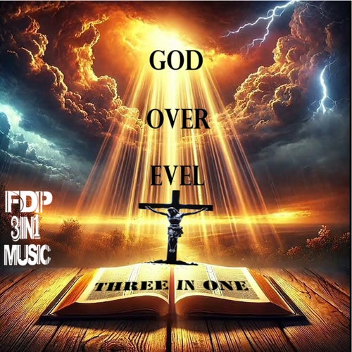 God Over Evil (Three In One - God Over Evil)