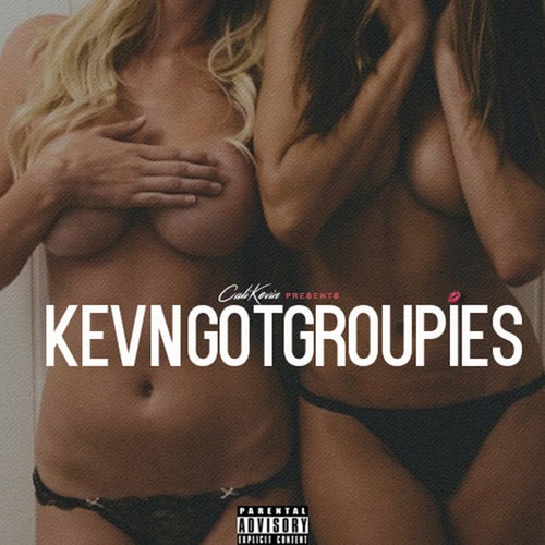 KevnGOTGroupies
