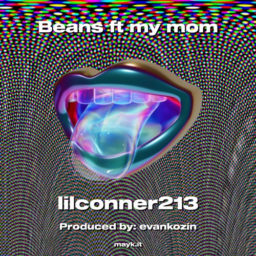 Beans ft my mom