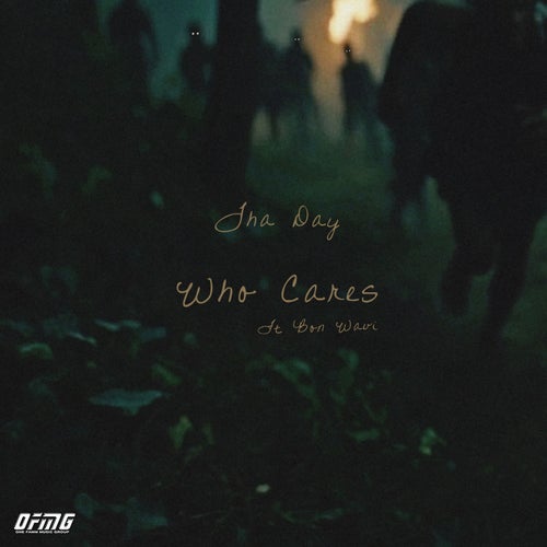Who Cares (feat. Bon Wavi)